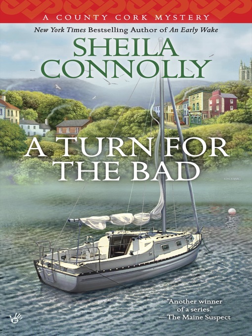 Title details for A Turn for the Bad by Sheila Connolly - Available